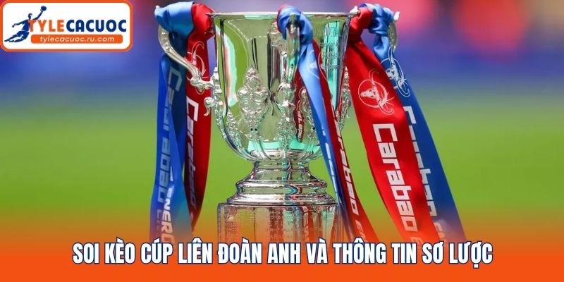 Soi kèo Cúp Liên Đoàn Anh và những hình thức phổ biến